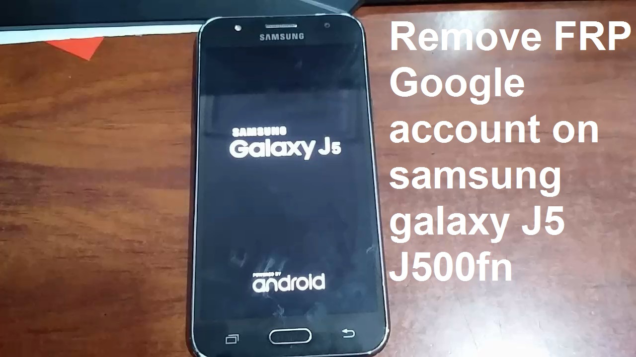 Samsung J5 J500fn Reset Frp Remove Google Account Z3x